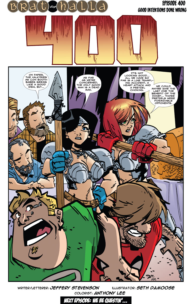 Brat-halla #400 – Good Intentions Done Wrong